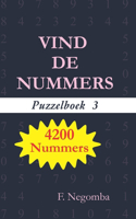 VIND DE NUMMERS Puzzelboek 3: (3 Vind de Nummers)