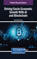 Driving Socio-Economic Growth With AI and Blockchain