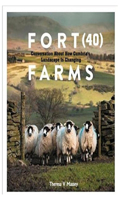 Fort (40) Farms