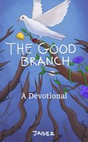 The Good Branch