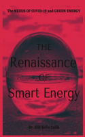 Renaissance of Smart Energy