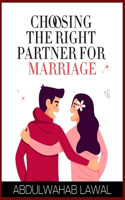 Choosing the Right Partner for Marriage
