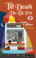 Till Death Do Us Pot