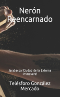 Nerón Reencarnado
