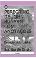 O Peregrino de John Bunyan Com Anotações