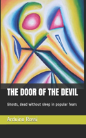 The Door of the Devil: Ghosts, dead without sleep in popular fears(9 English)