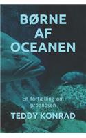 BØrne AF Oceanen: En fortælling om prognosen