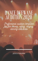 Dance Deewane Audition 2020: Professional audition templates for film, movie, acting, singing, dancing and show