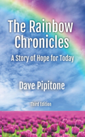 Rainbow Chronicles: Large Print: A Story of Hope for Today