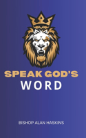 Speak God's Word