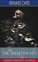 The Skeleton Key (Esprios Classics)