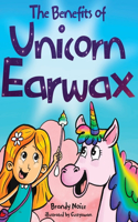 Benefits of Unicorn Earwax