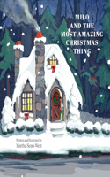 Milo and the Most Amazing Christmas Thing