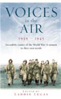 Voices In The Air 1939-1945
