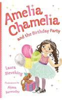 Amelia Chamelia and the Birthday Party