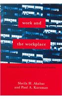 Work and the Workplace