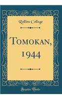 Tomokan, 1944 (Classic Reprint)