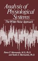 Analysis of Physiological Systems: The White-Noise Approach(Computers in Biology and Medicine)