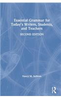 Essential Grammar for Today's Writers, Students, and Teachers