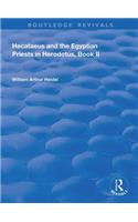 Hecataeus and the Egyptian Priests in Herodotus, Book 2