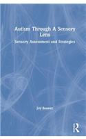 Autism Through A Sensory Lens