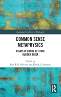 Common Sense Metaphysics