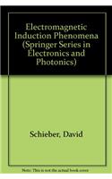 Electromagnetic Induction Phenomena (Springer Series in Electronics and Photonics)