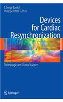 Devices for Cardiac Resynchronization: