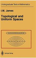 Topological and Uniform Spaces