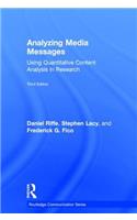 Analyzing Media Messages: Using Quantitative Content Analysis in Research
