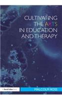 Cultivating the Arts in Education and Therapy