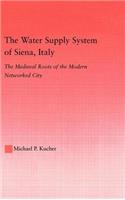 The Water Supply System of Siena, Italy