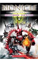 Bionicle L?gendes: Sombre Destin