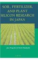 Soil, Fertilizer, and Plant Silicon Research in Japan