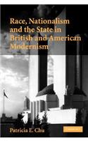 Race, Nationalism and the State in British and American Modernism