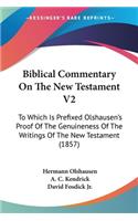 Biblical Commentary On The New Testament V2