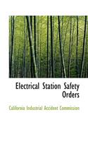 Electrical Station Safety Orders