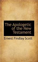 The Apologetic of the New Testament