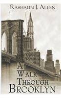 Walk Through Brooklyn