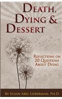 Death, Dying and Dessert