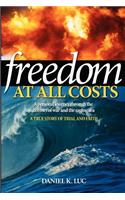 Freedom at all costs