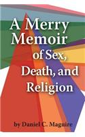 Merry Memoir of Sex, Death, and Religion