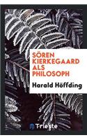 Sören Kierkegaard ALS Philosophy