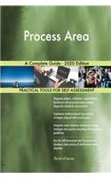 Process Area A Complete Guide - 2020 Edition