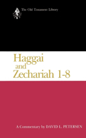 Haggai and Zechariah 1-8