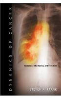 Dynamics of Cancer: Incidence, Inheritance, and Evolution