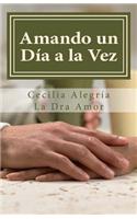 Amando un dia a la vez
