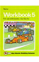 Key Words Reading Scheme: Workbk. 5 