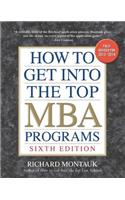 How to Get Into the Top MBA Programs