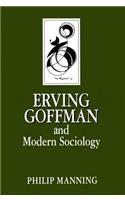 Erving Goffman and Modern Sociology